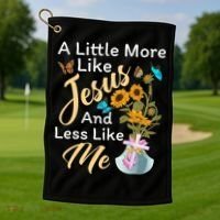 A Little More Like Jesus A Little Less Like Me Golf Towel thumb 1