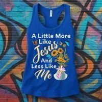 A Little More Like Jesus A Little Less Like Me Women's Tank Top thumb 3