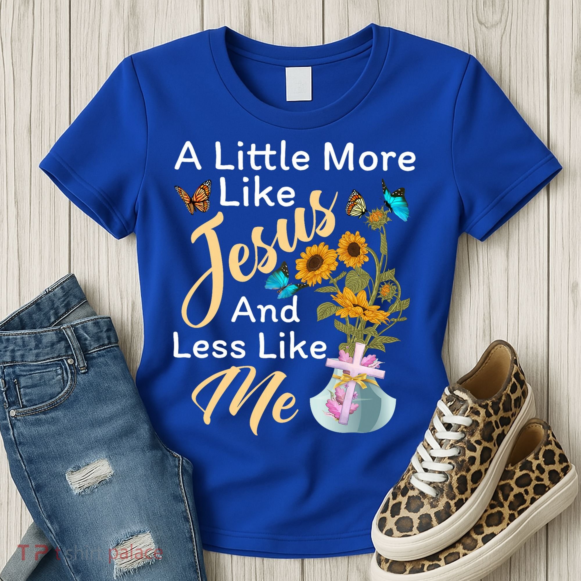 A Little More Like Jesus A Little Less Like Me Women's T-Shirt