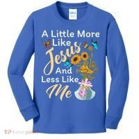 A Little More Like Jesus A Little Less Like Me Kids Long Sleeve Shirt thumb 0