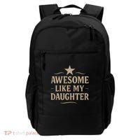 Awesome Like My Daughter - Father's Day Gift Backpack thumb 0