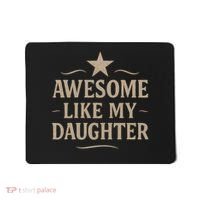 Awesome Like My Daughter - Father's Day Gift Mousepad thumb 0