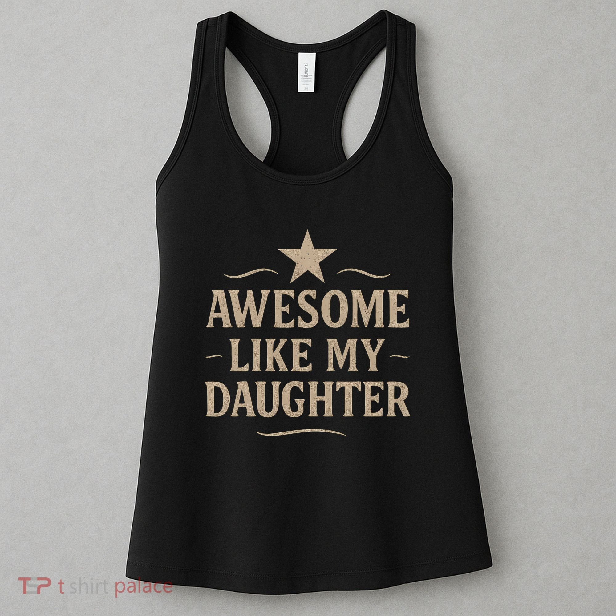 Awesome Like My Daughter - Father's Day Gift Women's Tank Top