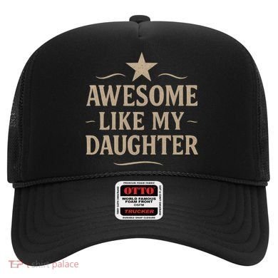 Awesome Like My Daughter - Father's Day Gift Hat