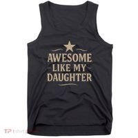 Awesome Like My Daughter - Father's Day Gift Tank Top thumb 0