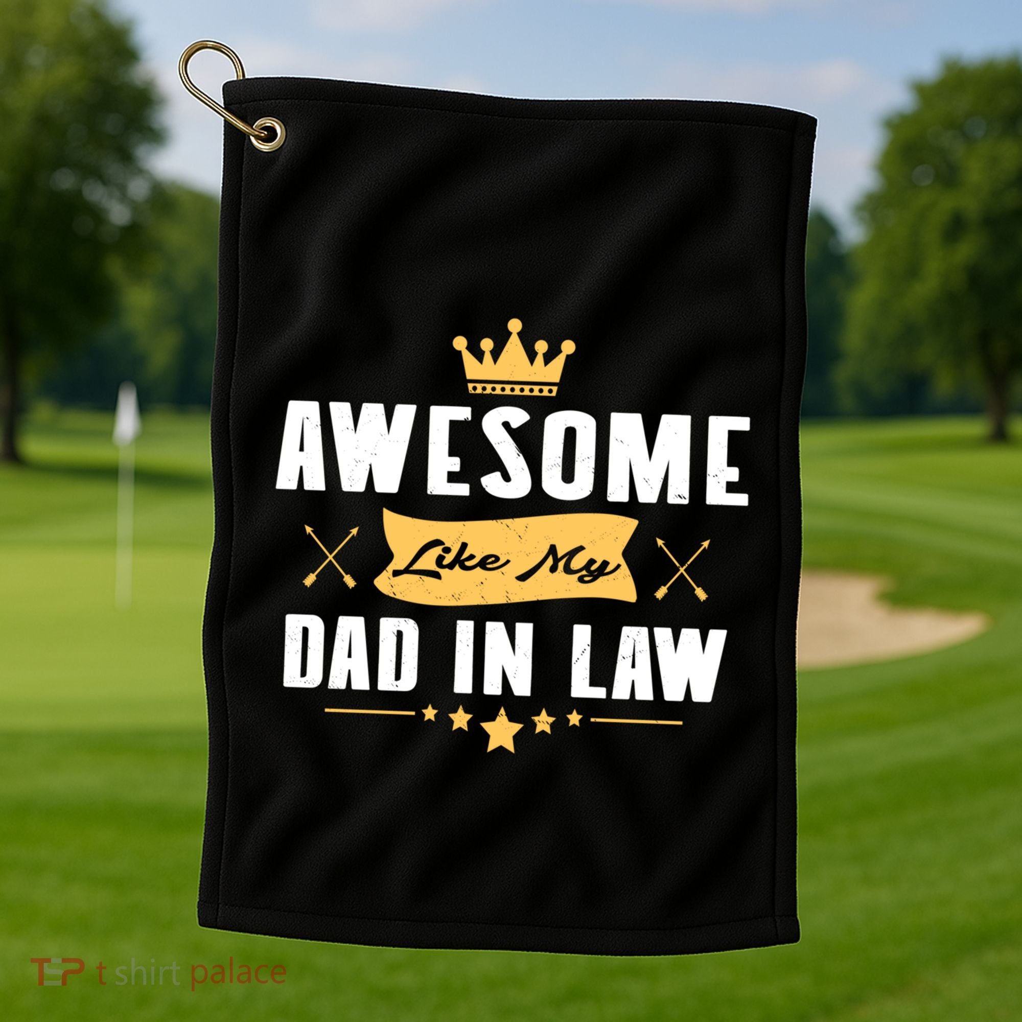 Awesome Like My Dad In Law Father Stepdaughter Matching Meaningful Gift Golf Towel
