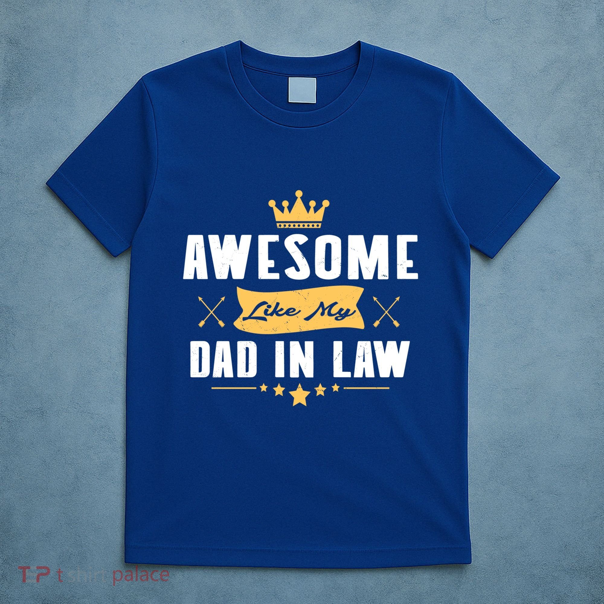 Awesome Like My Dad In Law Father Stepdaughter Matching Meaningful Gift T-Shirt