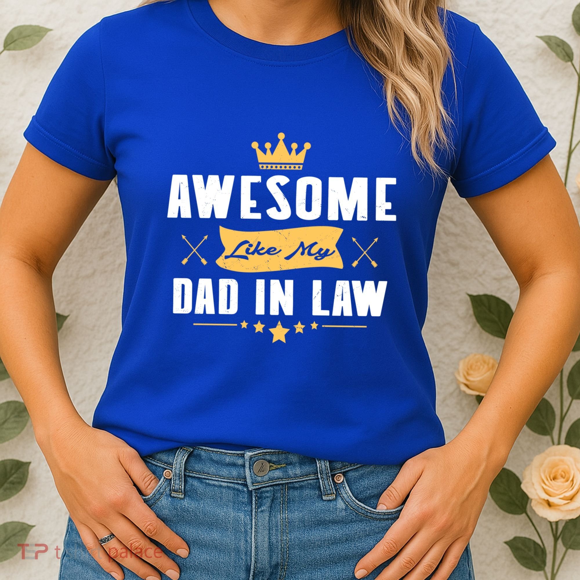 Awesome Like My Dad In Law Father Stepdaughter Matching Meaningful Gift Women's T-Shirt