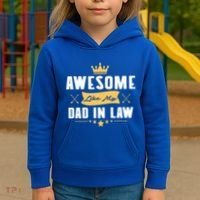 Awesome Like My Dad In Law Father Stepdaughter Matching Meaningful Gift Kids Hoodie thumb 3