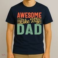 Awesome Like My Dad Family Lover Retro Vintage T-Shirt thumb 3