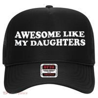 Awesome Like My Daughters Funny Mother Father Hat thumb 0