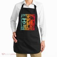 Awesome Like My Daughter Funny Dad And Daughter FatherS Day Apron thumb 2