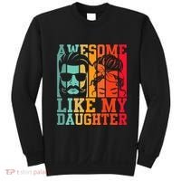Awesome Like My Daughter Funny Dad And Daughter FatherS Day Sweatshirt thumb 0
