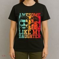 Awesome Like My Daughter Funny Dad And Daughter FatherS Day T-Shirt thumb 4