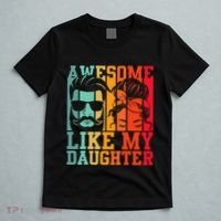 Awesome Like My Daughter Funny Dad And Daughter FatherS Day T-Shirt thumb 5