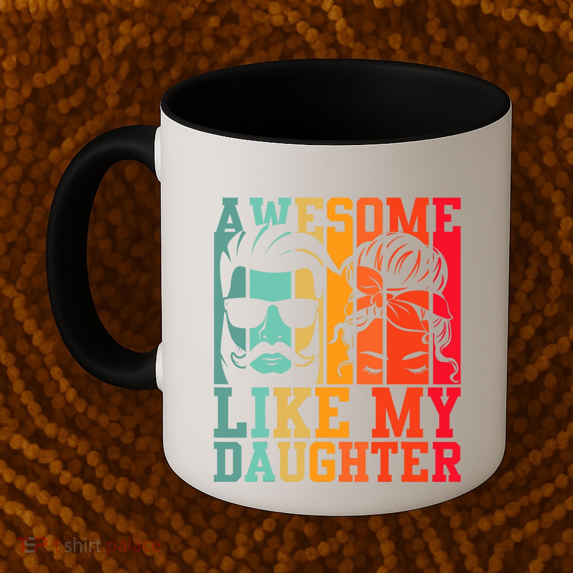 Awesome Like My Daughter Funny Dad And Daughter FatherS Day Coffee Mug