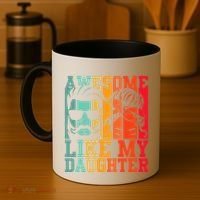Awesome Like My Daughter Funny Dad And Daughter FatherS Day Coffee Mug thumb 4