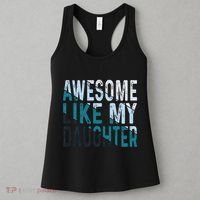 Awesome Like My Daughter Girl Funny Papa Fathers Day Dad Women's Tank Top thumb 3