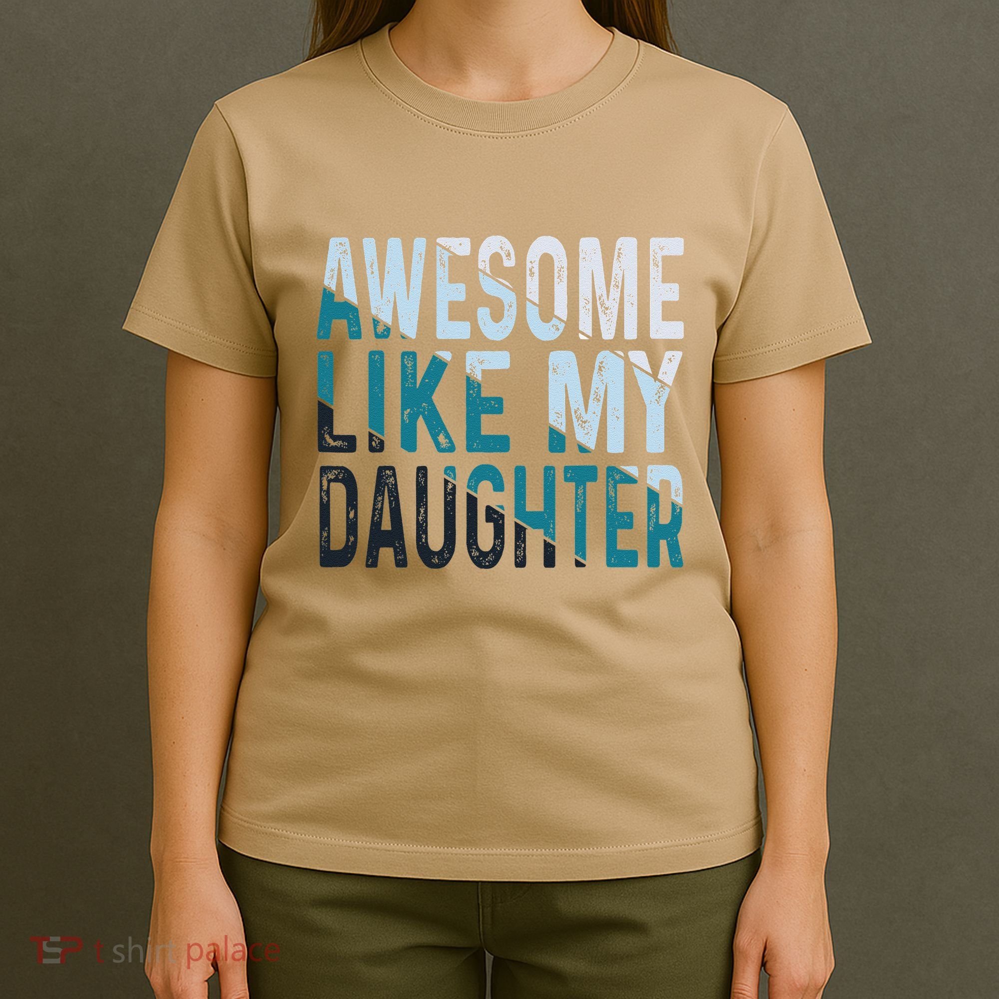 Awesome Like My Daughter Girl Funny Papa Fathers Day Dad T-Shirt