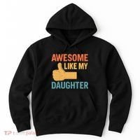 Awesome Like My Daughter - Father's Day Gift Hoodie thumb 0