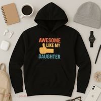 Awesome Like My Daughter - Father's Day Gift Hoodie thumb 3