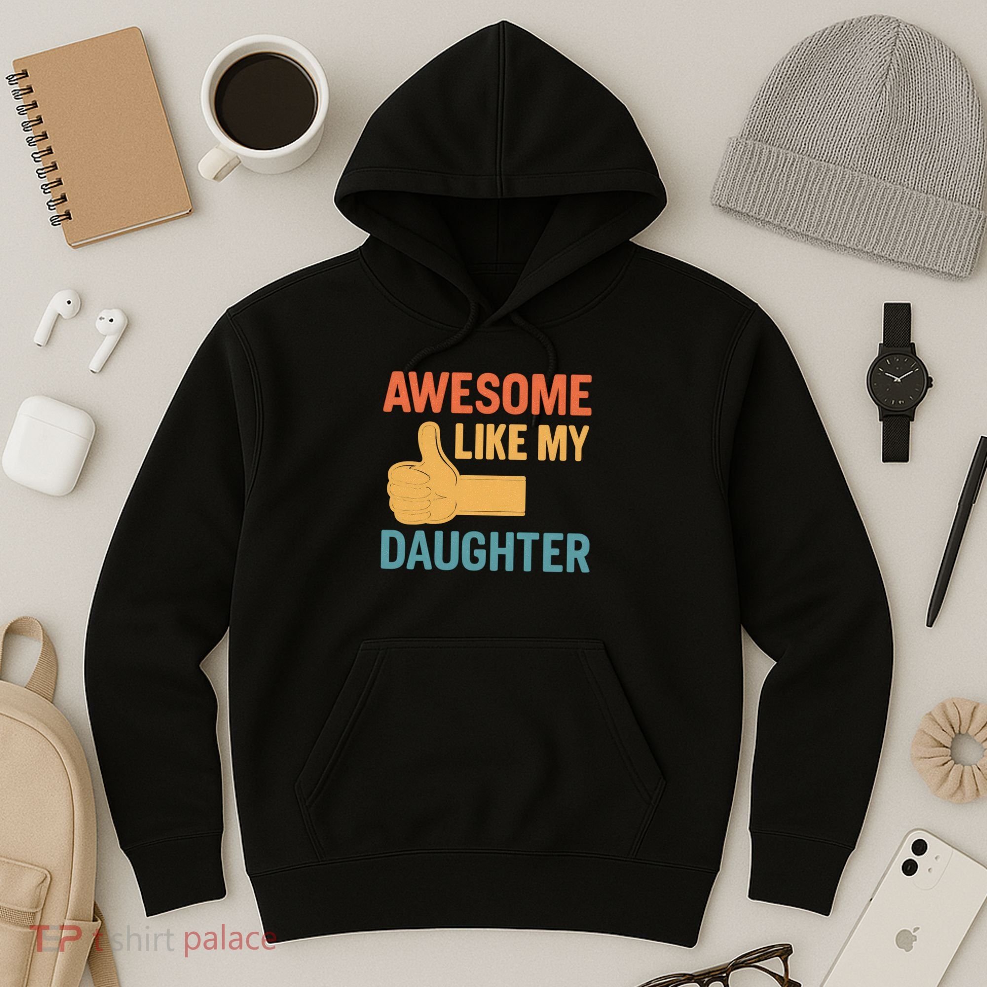 Awesome Like My Daughter - Father's Day Gift Hoodie