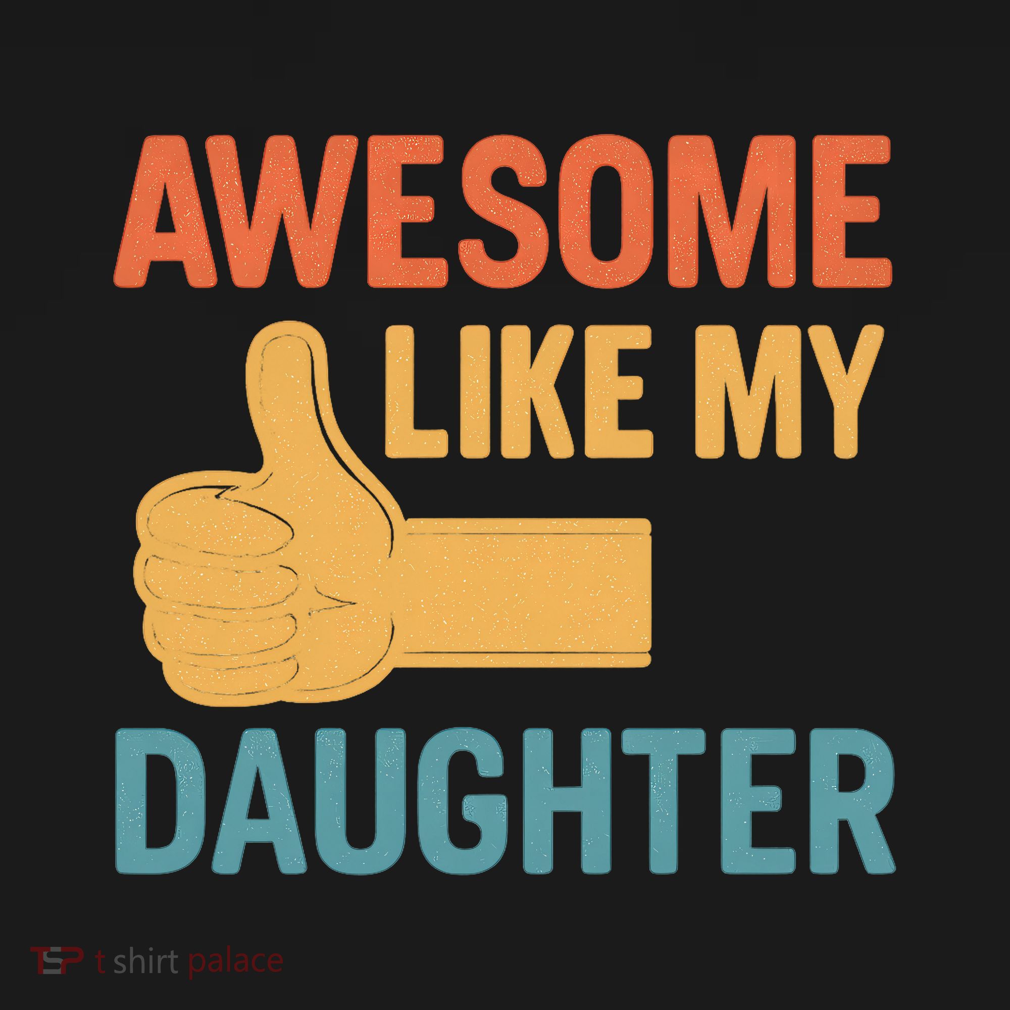 Awesome Like My Daughter - Father's Day Gift Long Sleeve Shirt