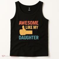 Awesome Like My Daughter - Father's Day Gift Tank Top thumb 2