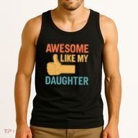 Awesome Like My Daughter - Father's Day Gift Tank Top thumb 3