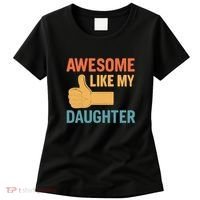 Awesome Like My Daughter - Father's Day Gift Women's T-Shirt thumb 0