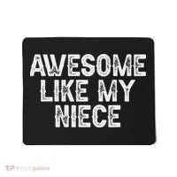 Awesome Like My Niece Funny For Aunt Uncle Mousepad thumb 0