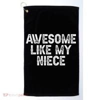Awesome Like My Niece Funny For Aunt Uncle Golf Towel thumb 0