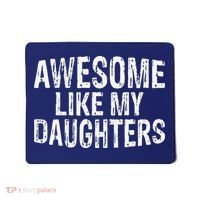 Awesome Like My Daughters Fathers Day Birthday Christmas Mousepad thumb 0