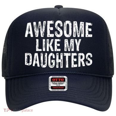 Awesome Like My Daughters Fathers Day Birthday Christmas Hat