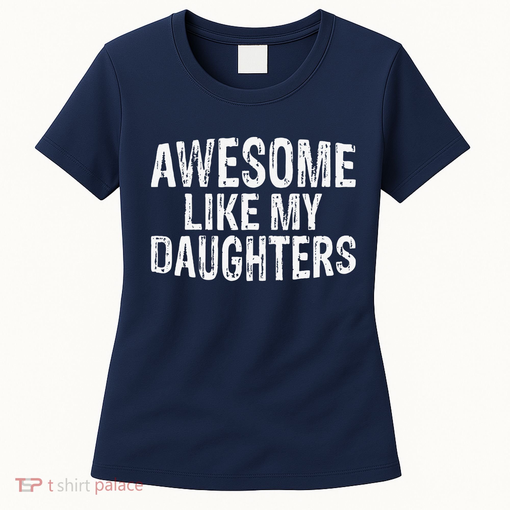 Awesome Like My Daughters Fathers Day Birthday Christmas Women's T-Shirt
