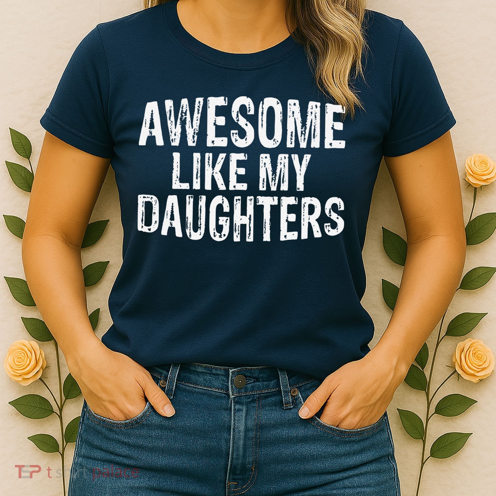 Awesome Like My Daughters Fathers Day Birthday Christmas Women's T-Shirt