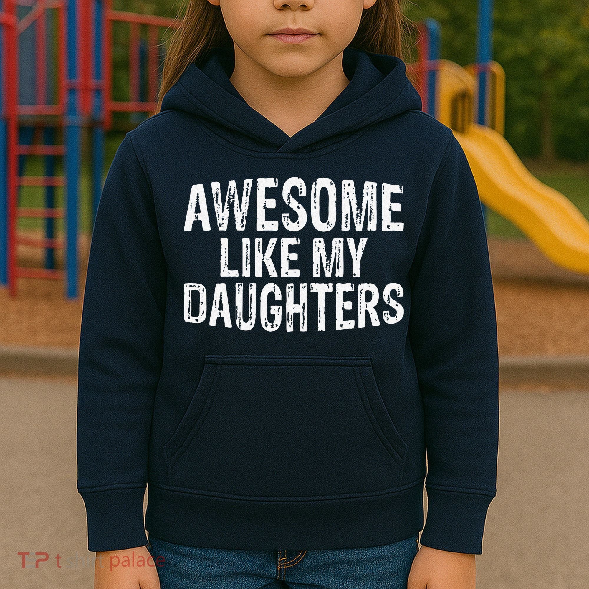 Awesome Like My Daughters Fathers Day Birthday Christmas Kids Hoodie