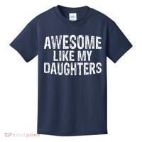 Awesome Like My Daughters Fathers Day Birthday Christmas Kids T-Shirt thumb 0