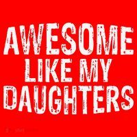 Awesome Like My Daughters Fathers Day Birthday Christmas Santa Hat thumb 1
