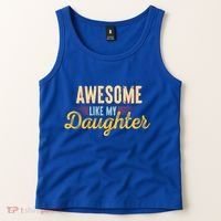 Awesome Like My Daughter Funny Fathers Day Cool Gift Tank Top thumb 2
