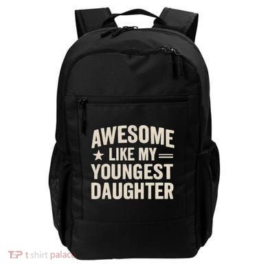 Awesome Like My Youngest Daughter Backpack