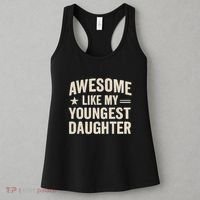 Awesome Like My Youngest Daughter Women's Tank Top thumb 3