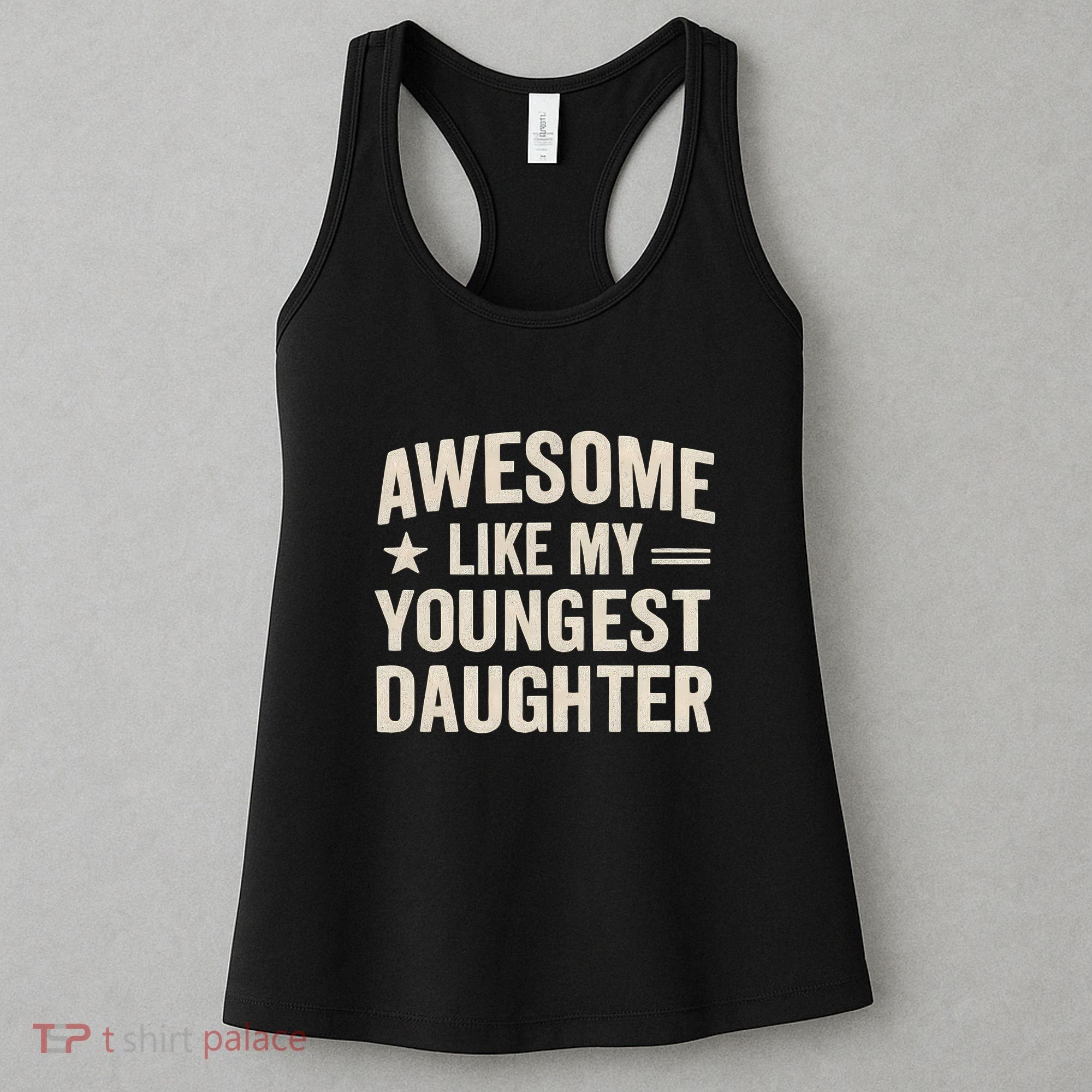 Awesome Like My Youngest Daughter Women's Tank Top