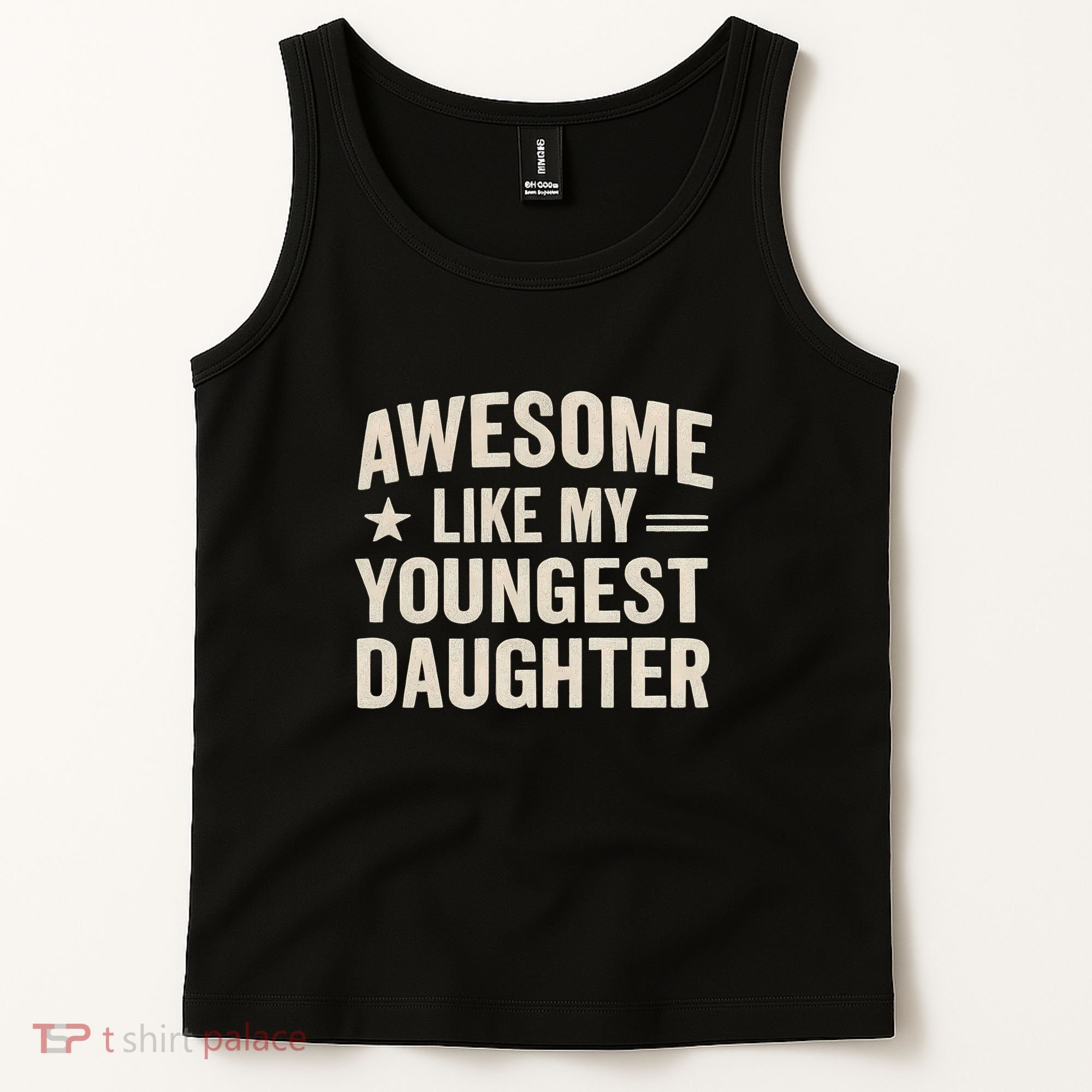 Awesome Like My Youngest Daughter Tank Top