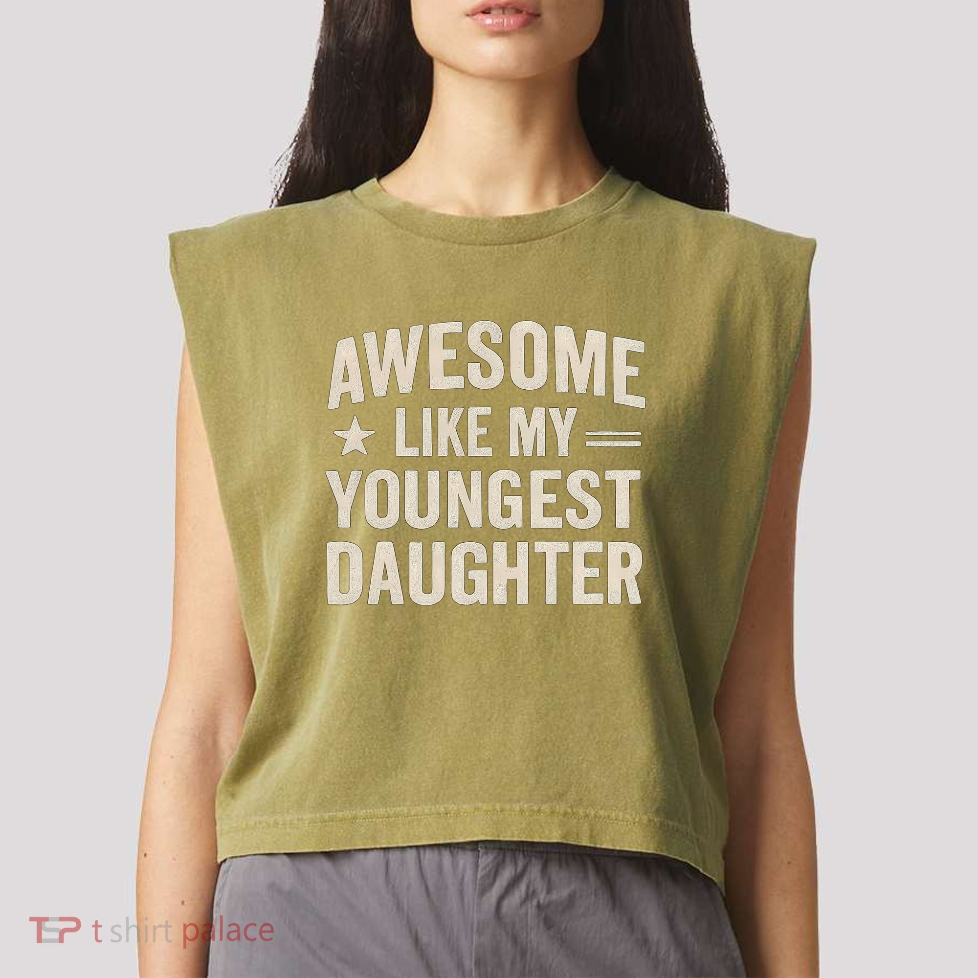 Awesome Like My Youngest Daughter Garment-Dyed Women's Muscle Tee