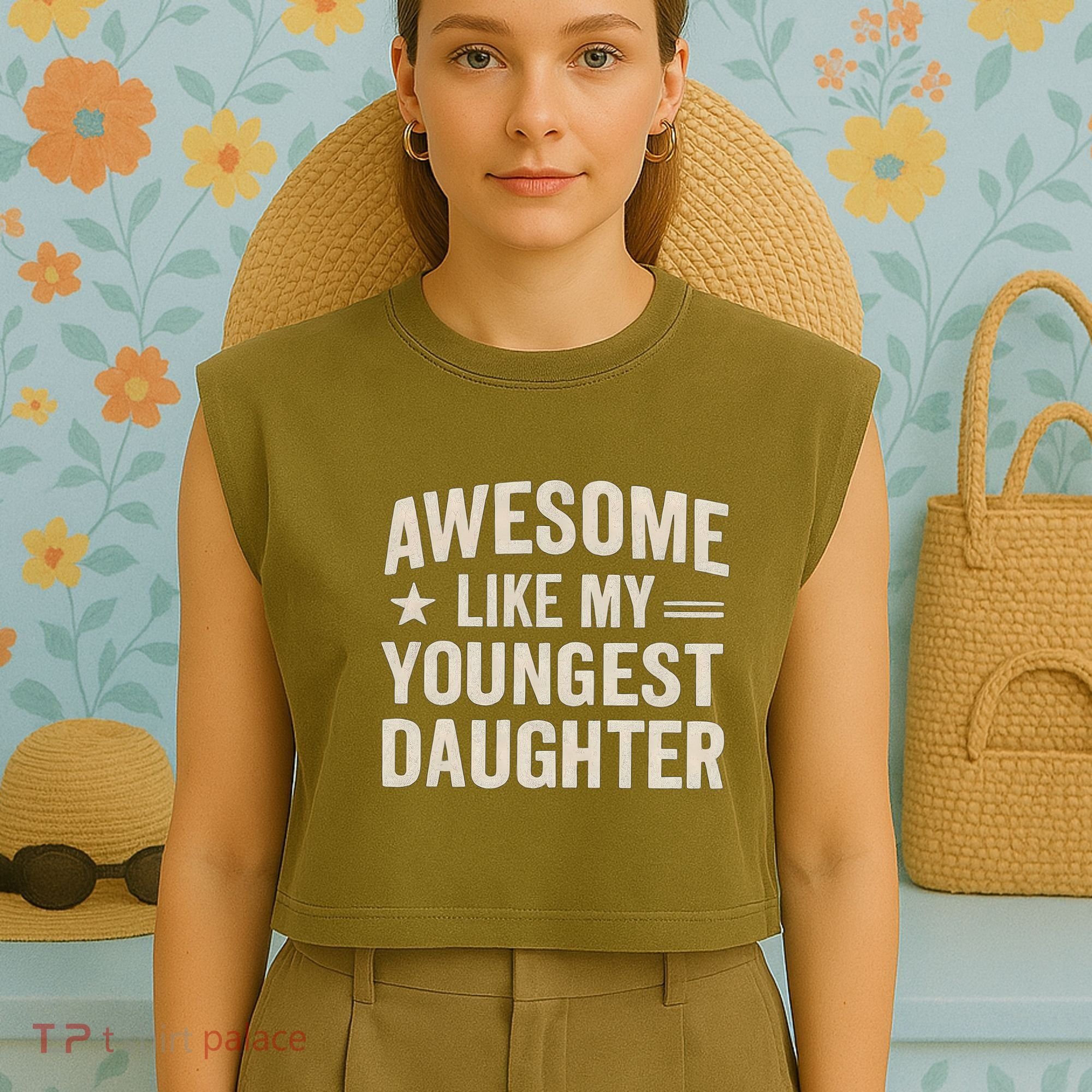 Awesome Like My Youngest Daughter Garment-Dyed Women's Muscle Tee