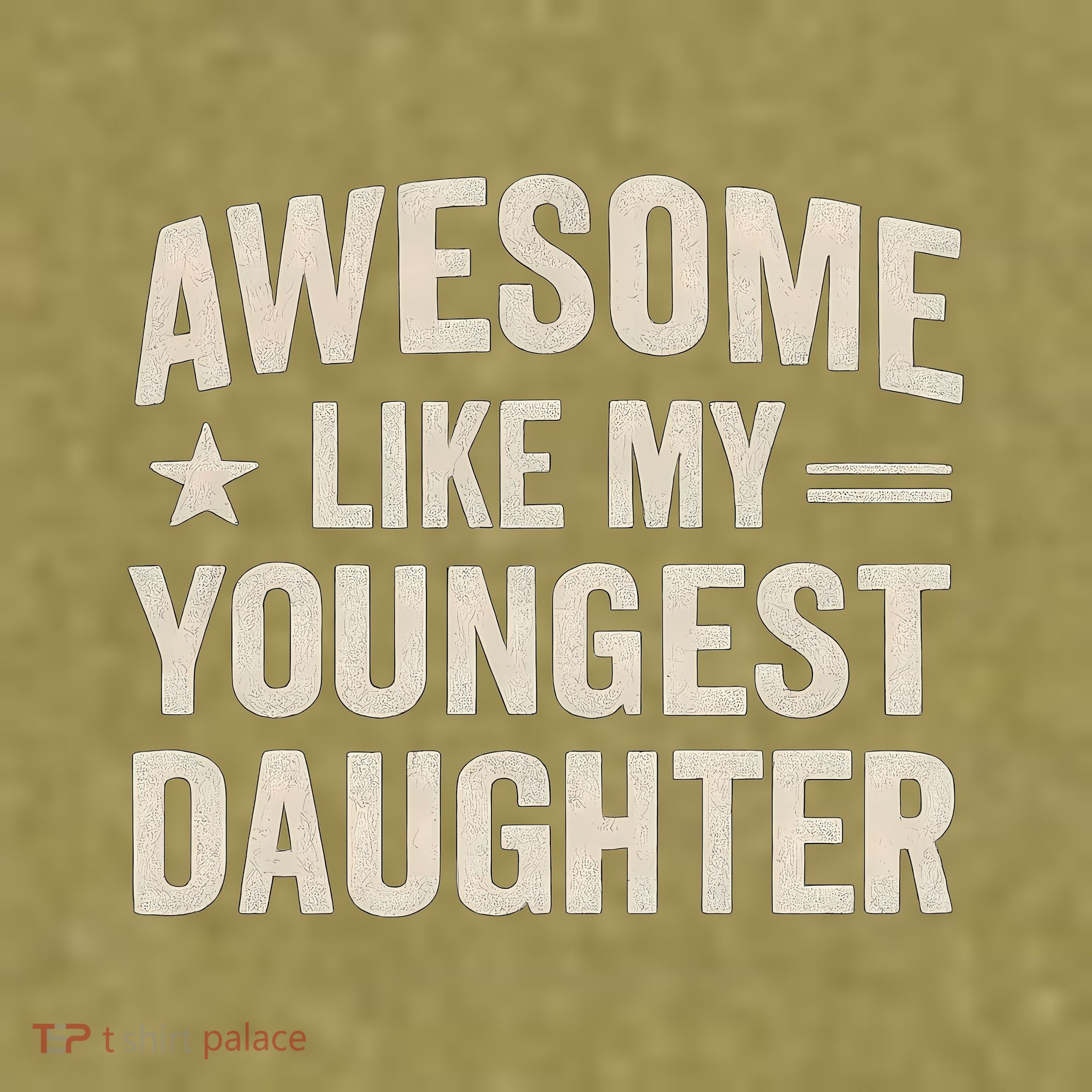 Awesome Like My Youngest Daughter Garment-Dyed Women's Muscle Tee