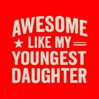 Awesome Like My Youngest Daughter Santa Hat thumb 1