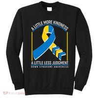 A Little More Kindness A Little Less Judgment Down Syndrome Awareness Sweatshirt thumb 0