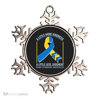 A Little More Kindness A Little Less Judgment Down Syndrome Awareness Ornament